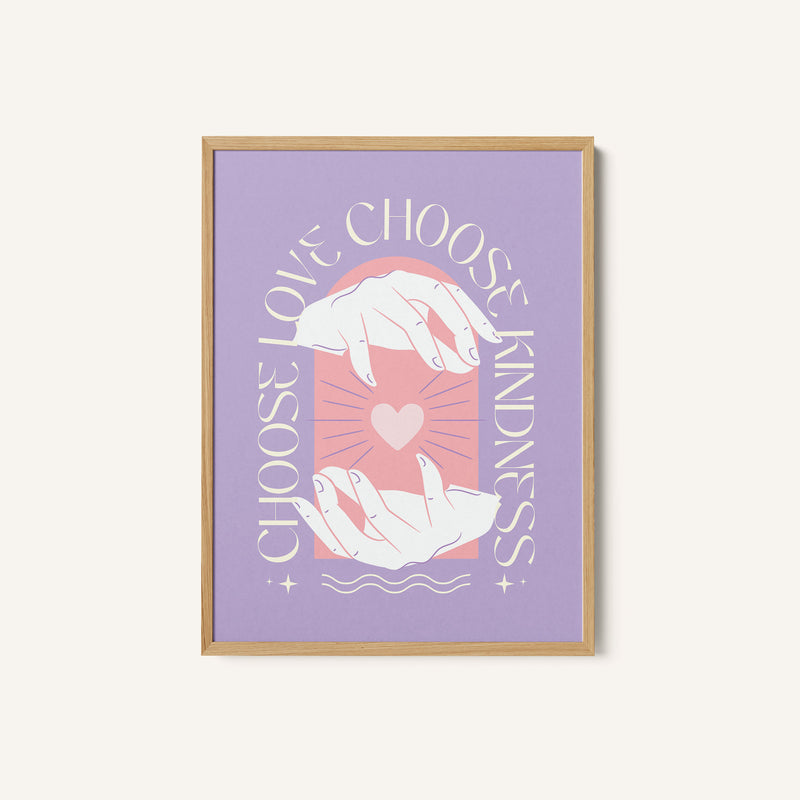 Choose Love Choose Kindness