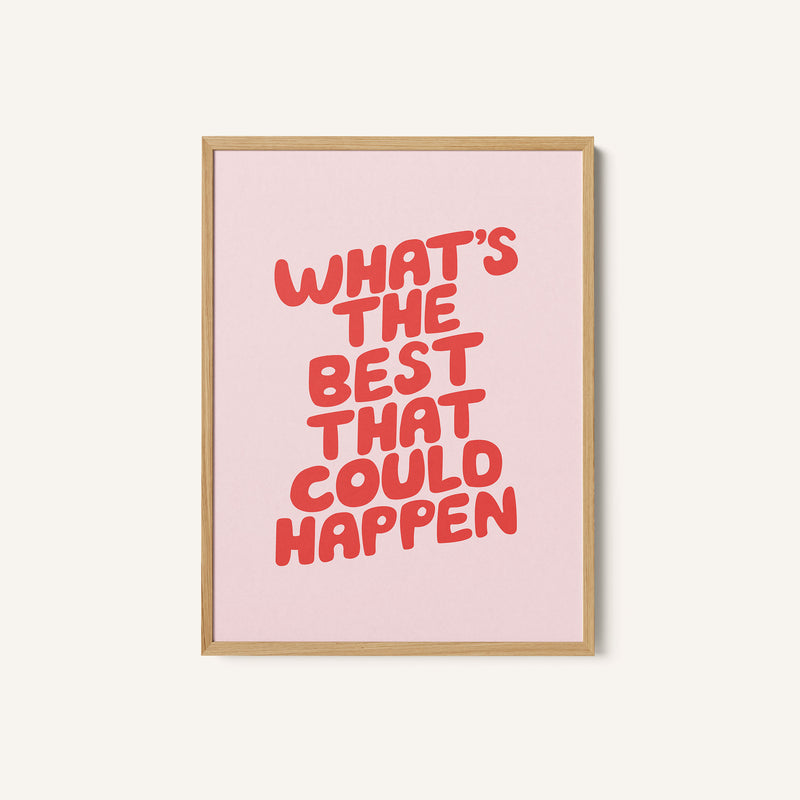The Best That Could Happen