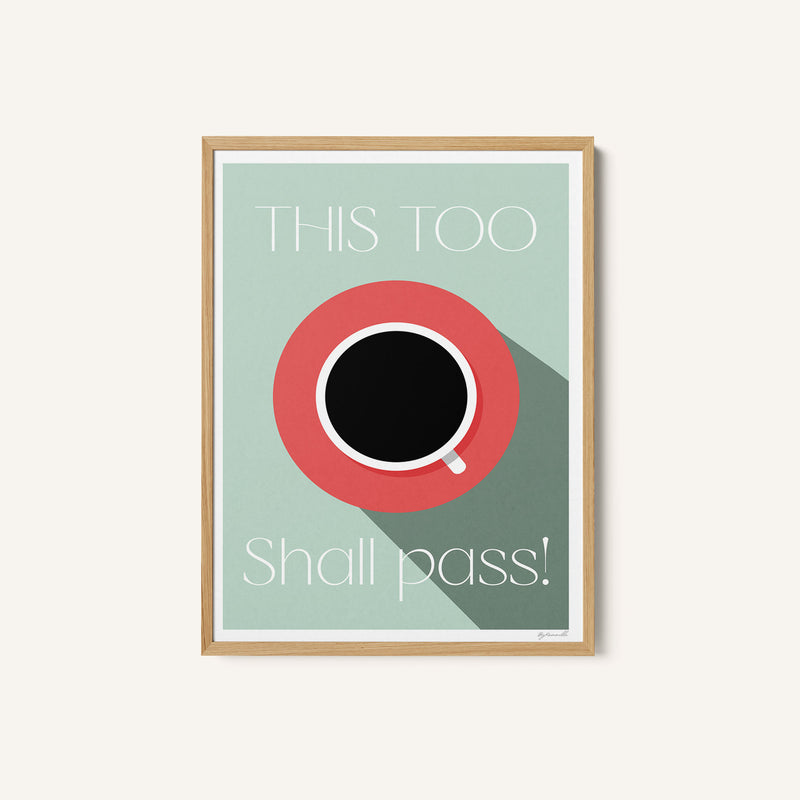 This Too Shall Pass