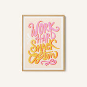 Work Hard Snack Often – image 1