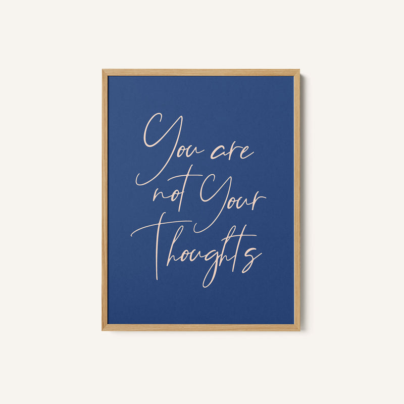 You Are Not Your Thoughts