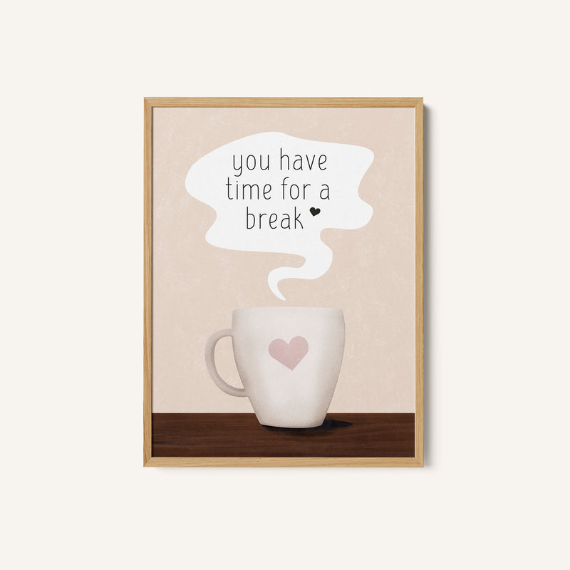 You Have Time for a Break