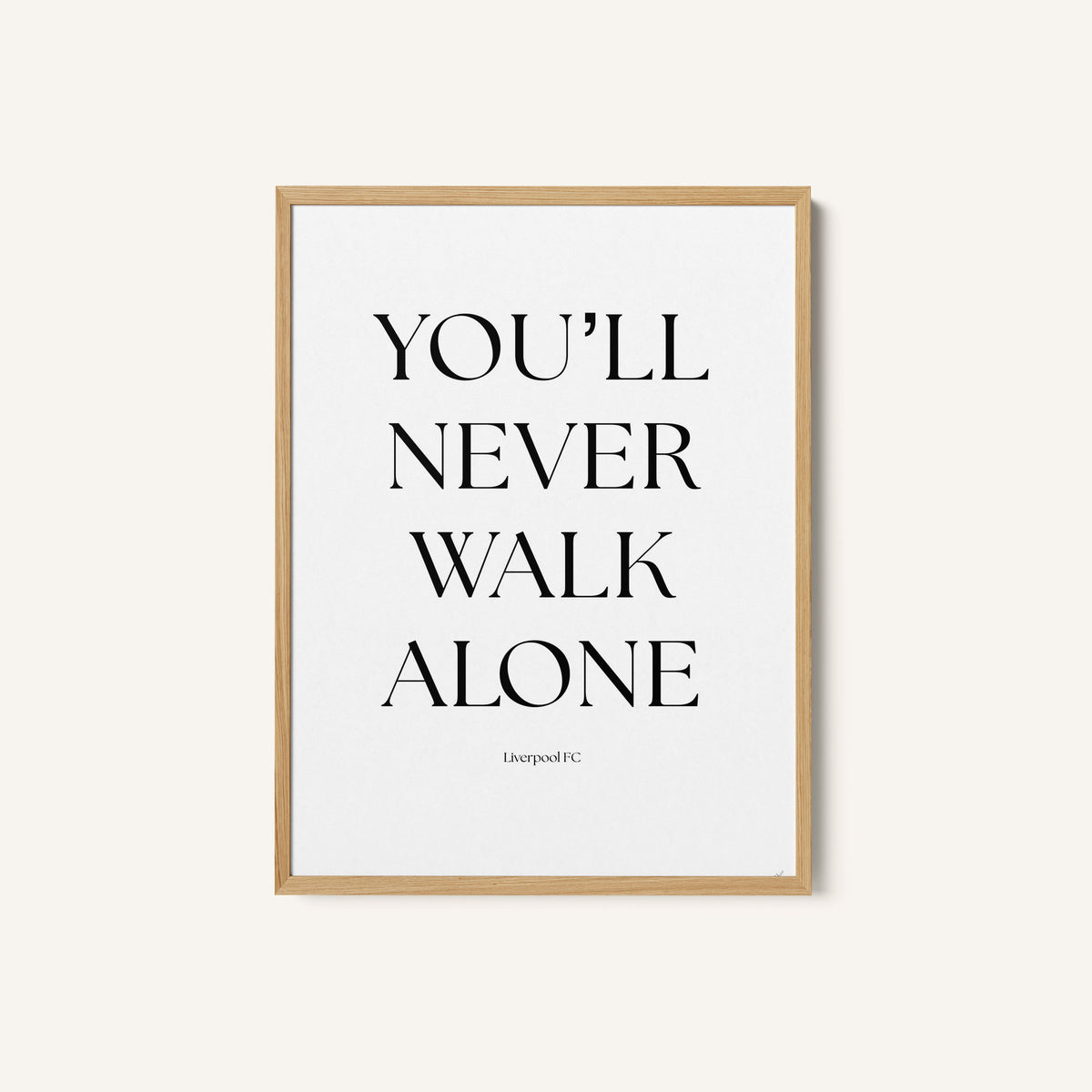 You Will Never Walk Alone