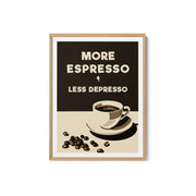 More Espresso - Less Depresso – image 2