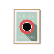 This Too Shall Pass – image 2
