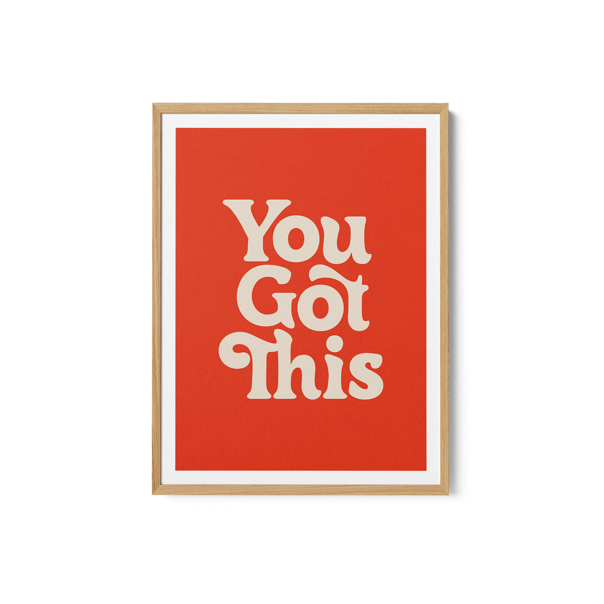 You Got This
