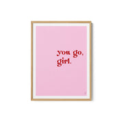 You go Girl! – image 2