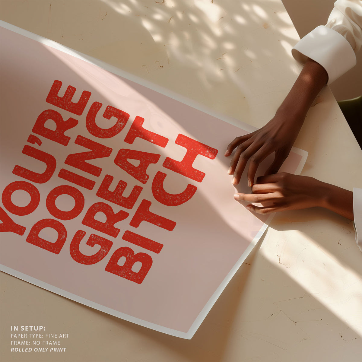 You're Doing Great Bitch Letterpress